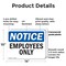 Signmission Employees Only OSHA Notice Sign, Plastic, 14in W x 10in L, 2PK OS-2PACK-NS-P-1014-L-15610 - alternate 2